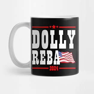 Dolly Reba 2024 For President Mug